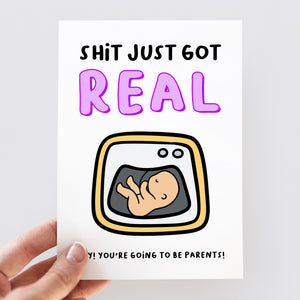 Shit Just Got Real Pregnancy Card - Smudge & Splash