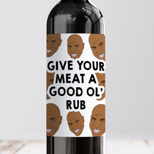 Ainsley Harriott Give Your Meat A Good Old Rub Wine Label