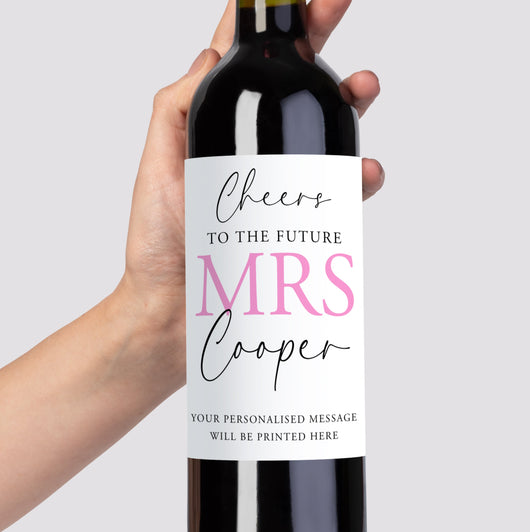 Cheers To The Future Mrs Wine Label