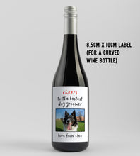 Load image into Gallery viewer, Cheers To The Best Dog Groomer Wine Label - Smudge &amp; Splash
