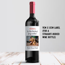 Load image into Gallery viewer, Cheers To The Best Dog Walker Wine Label - Smudge &amp; Splash