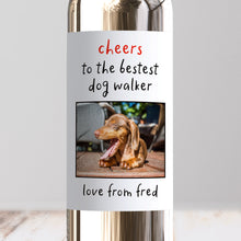 Load image into Gallery viewer, Cheers To The Best Dog Walker Wine Label - Smudge &amp; Splash