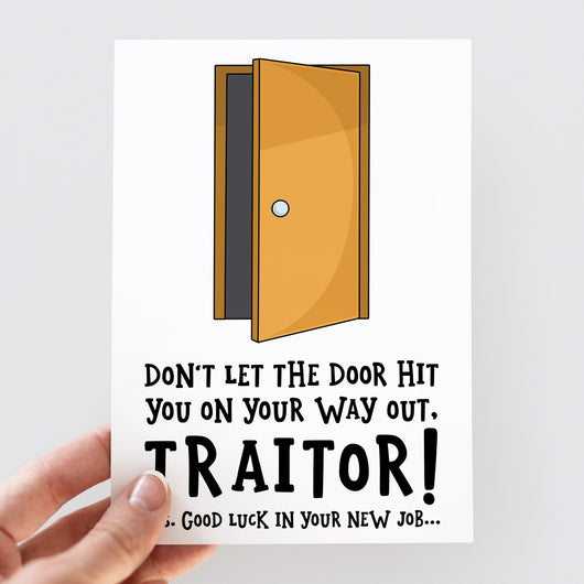 Don't Let The Door Hit You On Your Way Out Card