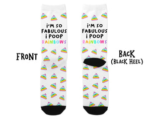 So Fabulous I Poop Rainbows Socks