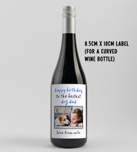 Load image into Gallery viewer, Happy Birthday To The Best Dog Dad Wine Label