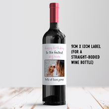 Load image into Gallery viewer, Happy Birthday To The Best Dog Mum Wine Label - Smudge &amp; Splash
