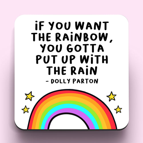 If You Want The Rainbow Dolly Parton Coaster