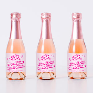 Man I Feel Like A Bride Mini Champagne Label