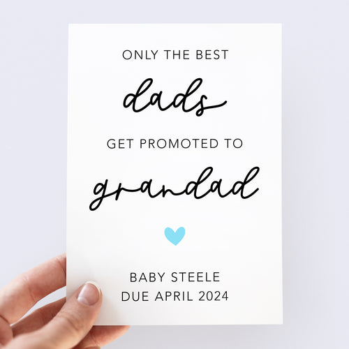 Only The Best Dads Get Promoted To Grandad Card