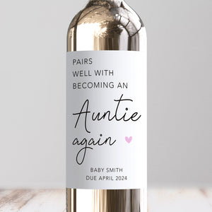 Pairs Well With Becoming An Auntie Again Wine Label