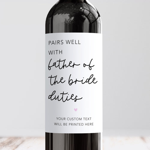 Pairs Well With Father Of The Bride Duties Wine Label