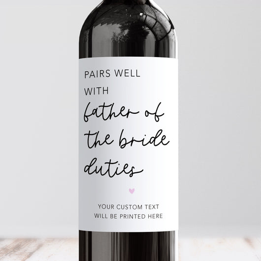 Pairs Well With Father Of The Bride Duties Wine Label