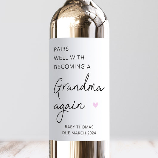 Pairs Well With Becoming A Grandma Again Wine Label