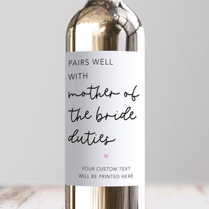 Pairs Well With Mother Of The Bride Duties Wine Label