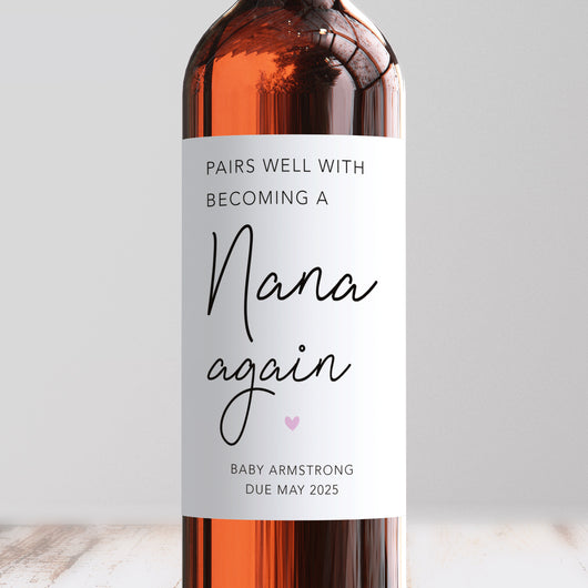 Pairs Well With Becoming A Nana Again Wine Label