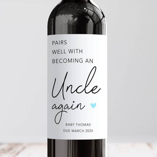 Pairs Well With Becoming An Uncle Again Wine Label