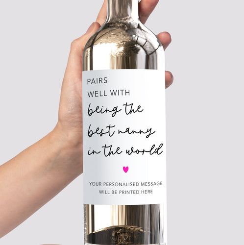 Pairs Well With Being The Best Nanny Wine Label