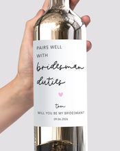 Load image into Gallery viewer, Pairs Well With Bridesman Duties Wine Label