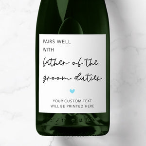 Pairs Well With Father Of The Groom Duties Prosecco Label