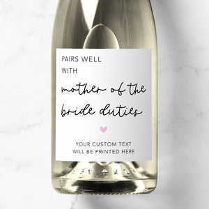 Pairs Well With Mother Of The Bride Duties Prosecco Label