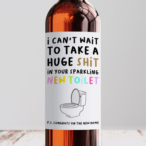 Shit In Your New Toilet Wine Label