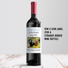 Load image into Gallery viewer, Thank You To The Best Dog Sitter Wine Label - Smudge &amp; Splash