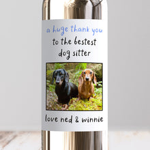 Load image into Gallery viewer, Thank You To The Best Dog Sitter Wine Label - Smudge &amp; Splash