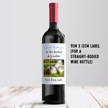 Load image into Gallery viewer, Thank You To The Best Dog Walker Wine Label - Smudge &amp; Splash
