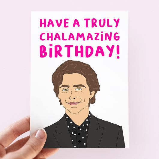 Timothee Chalamet Birthday Card