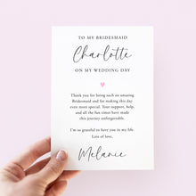 Load image into Gallery viewer, To My Bridesmaid On My Wedding Day Card - Smudge &amp; Splash