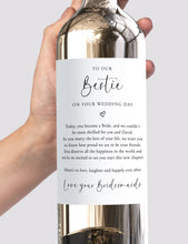 Load image into Gallery viewer, To Our Bestie On Your Wedding Day Wine Label