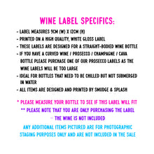 Load image into Gallery viewer, Bridesmaid Nutrition Facts Wine Label