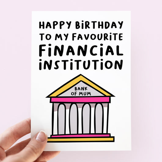 Bank of Mum Birthday Card - Smudge & Splash