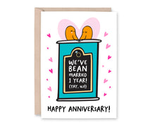 Load image into Gallery viewer, Bean Married One Year Anniversary Card