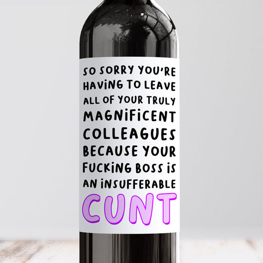 Cunt Boss Leaving Wine Label