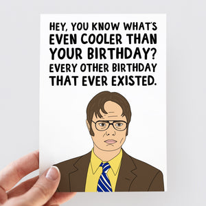 Dwight Schrute Cool Birthday Card