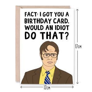 Dwight Schrute Fact Birthday Card