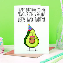 Load image into Gallery viewer, Happy Birthday To My Favourite Vegan Card