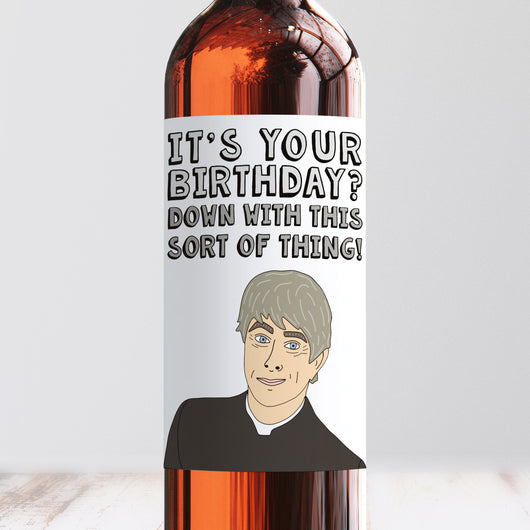 Father Ted Birthday Wine Label