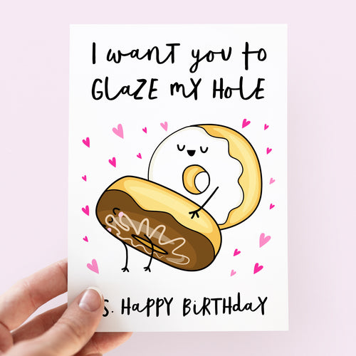 Glaze My Hole Birthday Card