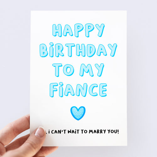 Happy Birthday To My Fiance Card