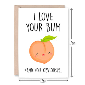 I Love Your Bum Card