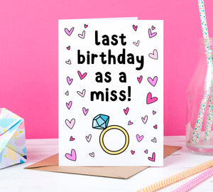 Last Birthday As A Miss Card