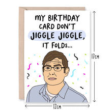 Load image into Gallery viewer, Louis Theroux Jiggle Jiggle Birthday Card