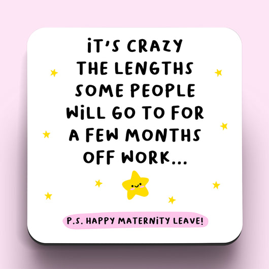 Maternity Leave Pink Coaster