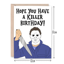 Load image into Gallery viewer, Michael Myers Birthday Card