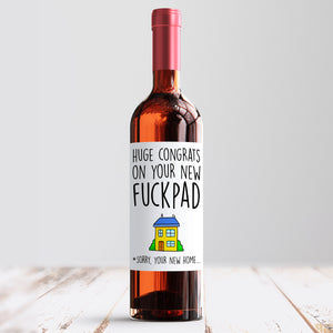 Congratulations On Your New Fuckpad Wine Label