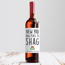 Load image into Gallery viewer, New Pad New Place To Shag Wine Label - Smudge &amp; Splash