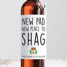 Load image into Gallery viewer, New Pad New Place To Shag Wine Label - Smudge &amp; Splash