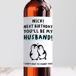 Personalised Next Birthday My Husband Wine Label